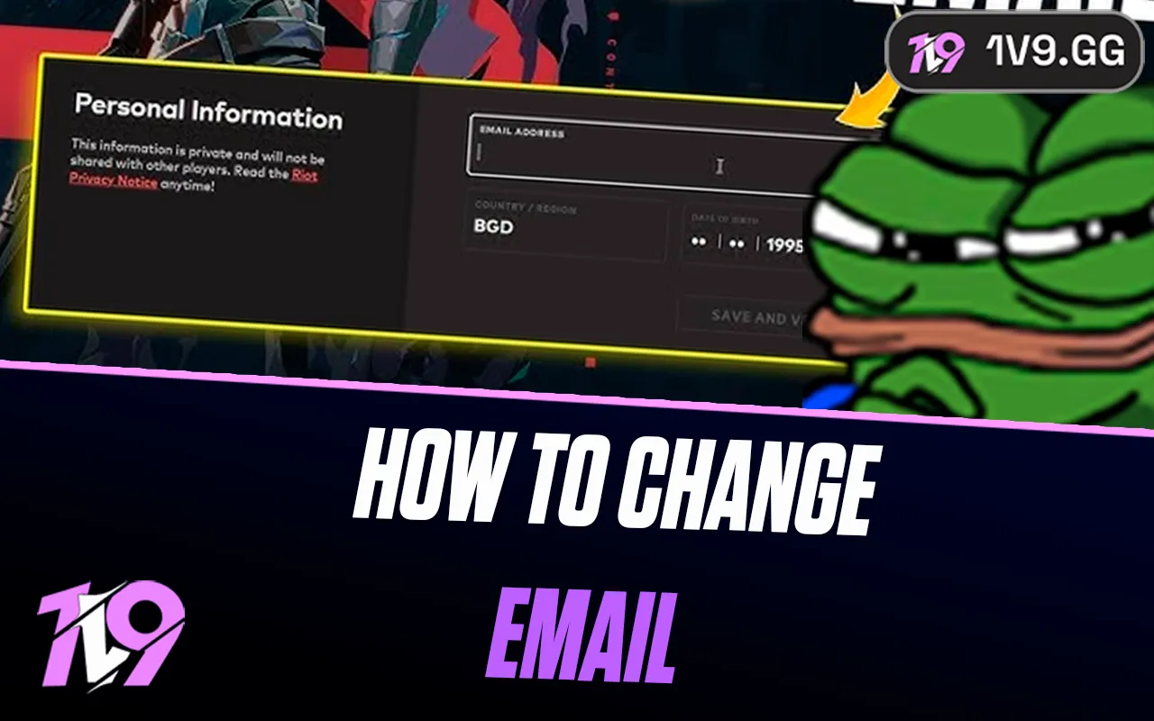 How to Change Valorant Email: Step-by-Step Guide